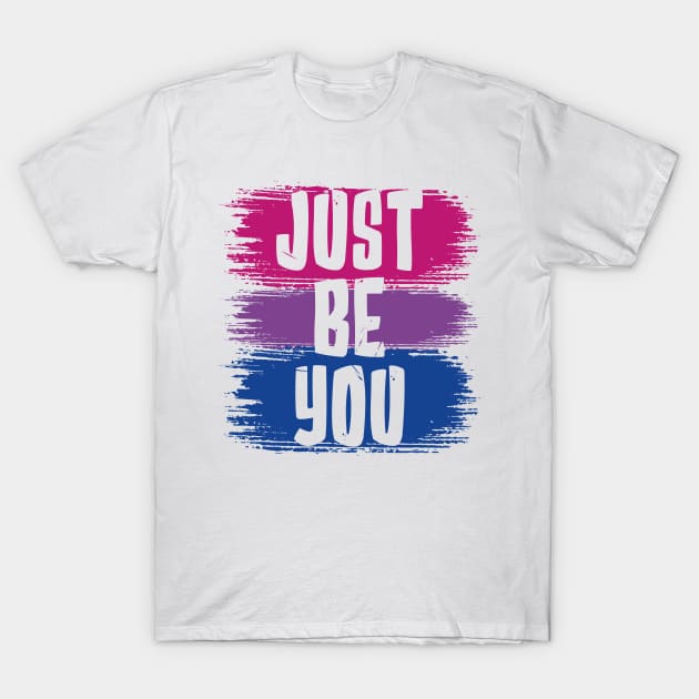 Just Be You, Bisexual Flag T-Shirt by jeshiolip